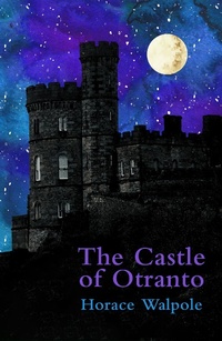 Enlarge image Cover: The Castle of Otranto (Legend Classics) - Legend Press Ltd