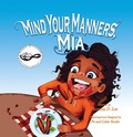 Cover: Mind Your Manners, Mia - Words to Ponder Publishing Company LLC
