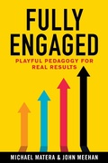 Cover: Fully Engaged - Dave Burgess Consulting, Inc.