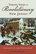 Cover: Taking Sides in Revolutionary New Jersey - Rutgers University Press