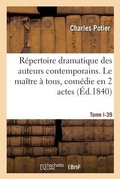Cover: Repertoire dramatique des auteurs contemporains. Tome I- 39 - Hachette Livre Bnf