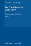 Cover: Der Erbs&uuml;ndenstreit (1559-1580) - Vandenhoeck & Ruprecht