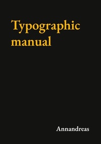 Abbildung von: Typographic manual - Books on Demand