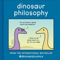 Abbildung von: Dinosaur Philosophy - HarperCollins