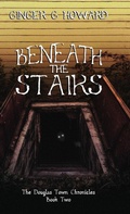 Cover: Beneath the Stairs - Gemini Pacific Publishing