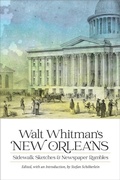 Cover: Walt Whitman's New Orleans - LSU Press