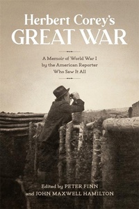 Abbildung von: Herbert Corey's Great War - Princeton University Press