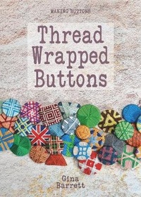 Enlarge image Cover: Thread Wrapped Buttons - Windy House Publishing