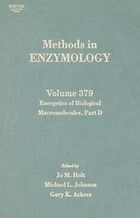 Enlarge image Cover: Energetics of Biological Macromolecules, Part D: Volume 379 - Academic Press