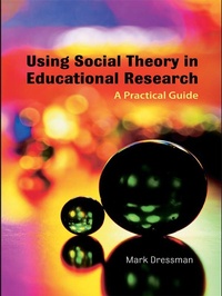 Enlarge image Cover: Using Social Theory in Educational Research - Routledge