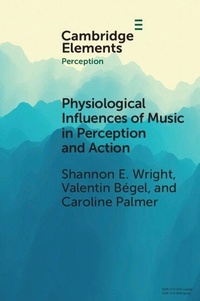 Enlarge image Cover: Physiological Influences of Music in Perception and Action - Cambridge University Press