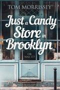 Cover: Just a Candy Store in Brooklyn. Or Was It? - Happyful Publishing