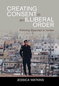Enlarge image Cover: Creating Consent in an Illiberal Order - Cambridge University Press