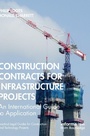 Cover: Contracts for Infrastructure Projects - Informa Law