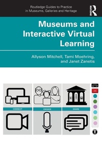 Enlarge image Cover: Museums and Interactive Virtual Learning - Routledge