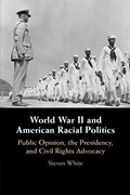 Cover: World War II and American Racial Politics - Cambridge University Press