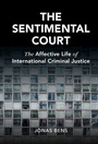 Cover: The Sentimental Court - Cambridge University Press