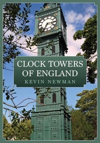 Enlarge image Cover: Clock Towers of England - Amberley Publishing