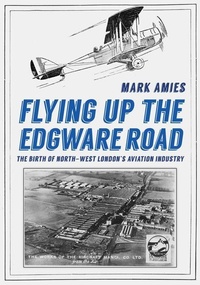 Abbildung von: Flying up the Edgware Road - Amberley Publishing