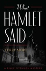 Cover: What Hamlet Said - McBooks Press