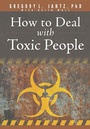 Cover: How to Deal with Toxic People - Rose Publishing