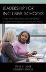 Cover: Leadership for Inclusive Schools - Rowman & Littlefield Publishers