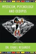 Cover: Mysticism, Psychology and Oedipus - New Falcon Publications,U.S.