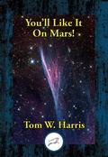 Cover: You'll Like It on Mars - Simon + Schuster LLC