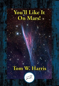 Enlarge image Cover: You'll Like It on Mars - Simon + Schuster LLC