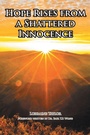 Cover: Hope Rises from a Shattered Innocence - Covenant Books