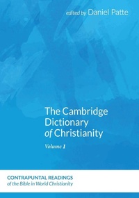Enlarge image Cover: The Cambridge Dictionary of Christianity, Volume One - Pickwick Publications