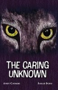 Enlarge image Cover: The Caring Unknown - Primedia eLaunch LLC