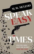 Cover: Speakeasy Times - M. W. McLeod