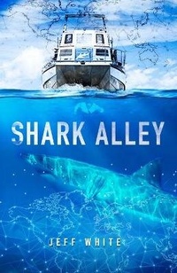 Enlarge image Cover: Shark Alley - Jeff White