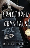 Cover: Fractured Crystals - Mystic Owl Publishing