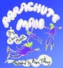 Cover: Parachute Man - Grosvenor House Publishing Ltd