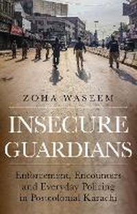 Abbildung von: Insecure Guardians - C Hurst & Co Publishers Ltd