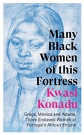 Cover: Many Black Women of this Fortress - C Hurst & Co Publishers Ltd
