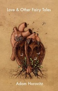 Cover: Love and Other Fairy Tales - Indigo Dreams Publishing