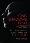 Cover: Long Shadows, High Hopes - Omnibus Press