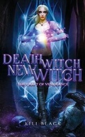 Cover: Death Witch, New Witch - L & L LITERARY SERVICES LLC