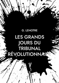 Abbildung von: Les grands jours du tribunal révolutionnaire - Books on Demand