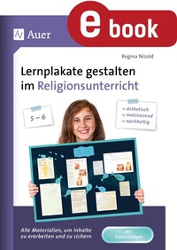 Bild vergrößern Bild: Lernplakate gestalten im Religionsunterricht 5-6 - Auer Verlag