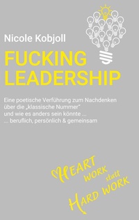 Enlarge image Cover: Fucking Leadership - BoD - Books on Demand