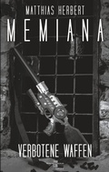 Cover: Memiana 9 - Verbotene Waffen - BoD - Books on Demand