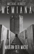Cover: Memiana 11 - Mauern der Macht - BoD - Books on Demand