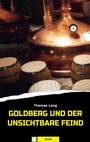 Cover: Goldberg und der unsichtbare Feind - Oertel u. Spörer