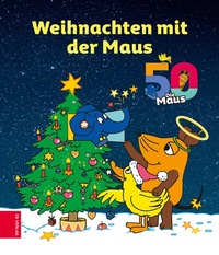 Abbildung von: Weihnachten mit der Maus - ZS Verlag