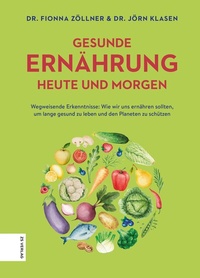 Abbildung von: Gesunde Ernährung heute und morgen - ZS Verlag