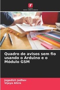 Cover: Quadro de avisos sem fio usando o Arduino e o Modulo GSM - Edicoes Nosso Conhecimento